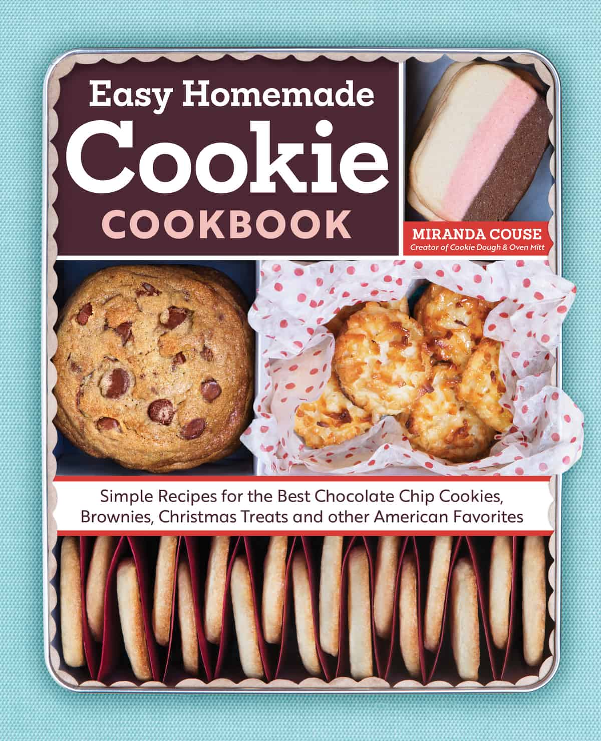 Easy Homemade Cookie Cookbook